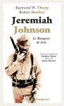 Jeremiah johnson - le mangeur de foie