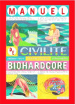 Manuel de civilite biohardcore (2e edition)