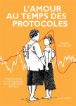 L'amour au temps des protocoles - wilhelm reich et les paradoxes de la revolution sexuelle