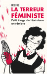 Terreur féministe (la)