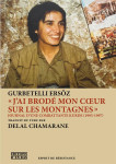 J ai brode mon coeur sur les montagnes  - journal d'une combattante kurde, 1995-1997