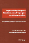 Figures mythiques féminines à l'époque contemporaine