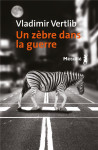 Un zebre dans la guerre