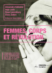 Femmes, corps et revolution (2e edition)