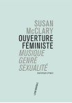 Ouverture feministe  -   musique, genre, sexualite