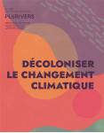 Plurivers #1 - decoloniser le changement climatique