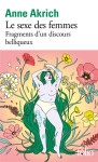 Le sexe des femmes : fragments d'un discours belliqueux