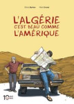 L'algérie c'est beau comme l'amérique - edition 10 ans steinkis