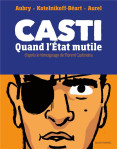 Casti - one shot - casti - quand l'etat mutile