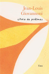 Choix de poèmes de jean-louis giovannoni