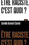 être raciste, c'est quoi? collection alt