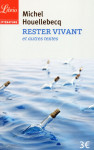 Rester vivant (ne)