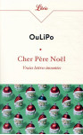 Cher pere noel : vraies lettres inventees