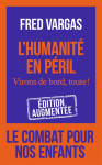 L'humanite en peril  -  virons de bord, toute !