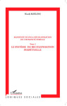 Manifeste pour la décolonisation de l'humanité femelle (tome 3)