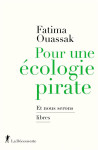 Pour une ecologie pirate - et nous serons libres