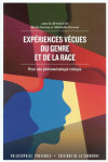 Expériences vécues du genre et de la race