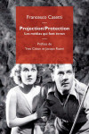 Projection / protection