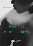 Nos vies entre les morts