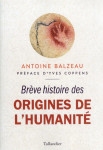 Brève histoire des origines de l'humanité