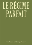 Le régime parfait