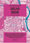 Delhi noir
