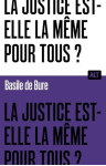 La justice est-elle la même pour tous ? collection alt