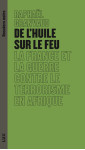 De l'huile sur le feu - la france et la guerre contre le ter