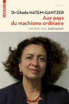 Aux pays du machisme ordinaire  -  entretiens avec jose lenzini