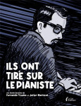 Ils ont tire sur le pianiste