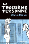 La troisieme personne - one shot - la troisieme personne