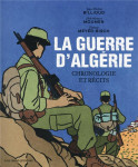 La guerre d'algerie - chronologies et recits