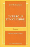 Un retour en colchide