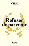 Réfuser de parvenir (ned 2024)