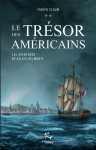 Les aventures de gilles belmonte tome 2 : le tresor des americains