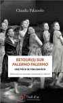 Retour(s) sur palermo palermo, une piece de pina bausch : detourner le folklore, construire le present