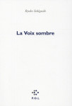 La voix sombre