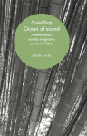 Ocean of sound : ambient music, mondes imaginaires et voix d'ether