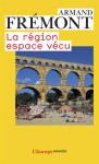 La region, espace vecu