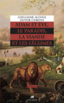 Adam et eve, le paradis, la viande et les legumes