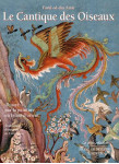 Le cantique des oiseaux illustre par la peinture en islam d'orient