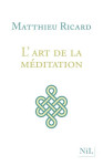 L'art de la meditation - nouvelle edition