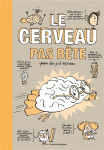 Le cerveau pas bete