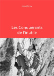 Les conquerants de l'inutile