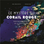 Documentaires le mystere du corail rouge - mon enquete autour de la mediterranee