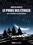 Le poids des étoiles - vie de l'anarchiste octavio alberola