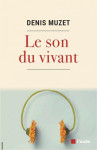 Le son du vivant