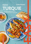 Easy turquie : les meilleures recettes de mon pays tout en images