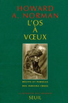 L'os a voeux - recits et paroles des indiens crees