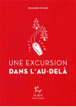 Une excursion dans l'au-delà